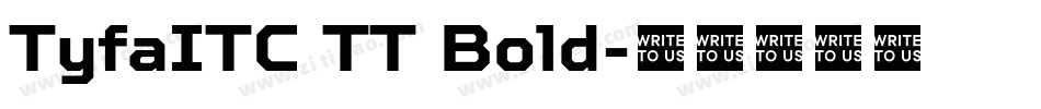 TyfaITC TT Bold字体转换